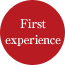 First experieence